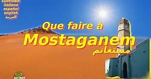 Top 10 Endroits à Visiter sur la Ville de Mostaganem - Algérie - مستغانم - Voyage Vidéo