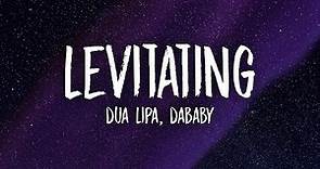 Dua Lipa, DaBaby - Levitating (Lyrics) | you want me i want you baby