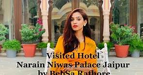 Hotel Narain Niwas Palace Jaipur - One of the beautiful Heritage property in Jaipur | Anayaprtap