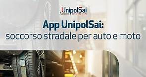 App UnipolSai: soccorso stradale per auto e moto