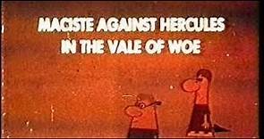 MACISTE AGAINST HERCULES in the VALE OF WOE, Kirk Morris. 1963.