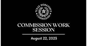 TWC Commission Work Session | 8-22-2023