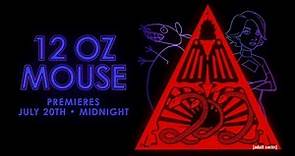 12 Oz Mouse Season 3 "Official Trailer"