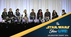 Lucasfilm: The Art of Storytelling Panel | Star Wars Celebration Europe 2016