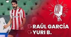 🎙️ Raúl García & Yuri Berchiche | post Real Betis 1-1 Athletic Club* I 1/4 final Copa