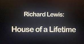 Richard Lewis: House of a Lifetime