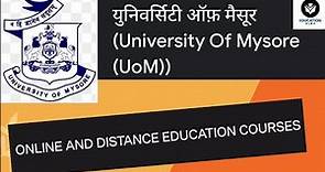 University Of Mysore Karnataka Online and distance courses! Mysore University (UOM) online courses!