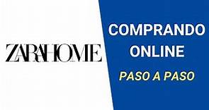 🛒 ZARA HOME ONLINE ✅ Cómo Comprar en ZARA HOME por Internet Paso a Paso