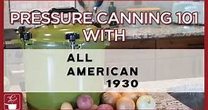 Pressure Canning Quick Start Guide with All American Canners - All American 1930 no 921