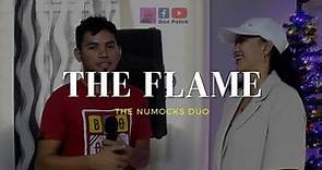 The Flame (Duet version) cover by TheNumocks