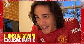 Edinson Cavani Exclusive Interview | Part One | Manchester United | Herrera, Forlan, No7 Shirt