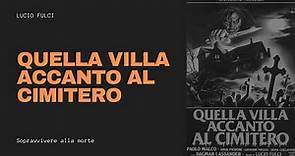 Trailer (IT): Quella Villa Accanto Al Cimitero (Lucio Fulci, 1981)