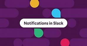 Essential guide to Slack notifications