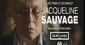 Antena 3 - Jacqueline Sauvage, ¿víctima o culpable?...