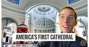 Touring America's First Cathedral: The Baltimore Basilica