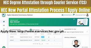HEC Degree Attestation through Courier Service (TCS) | HEC New Portal Attestation Process