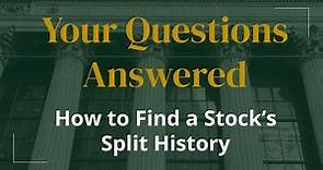 How To Find A Stock's Split History