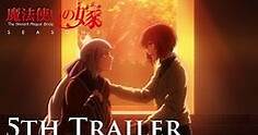TVアニメ「魔法使いの嫁 SEASON2」5th Trailer｜10月5日から毎週木曜放送・配信開始！