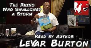 LeVar Burton Reads The Rhino Who Swallowed a Storm - RTExtraLife