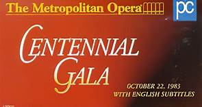 Metropolitan Opera - Centennial Gala 1983