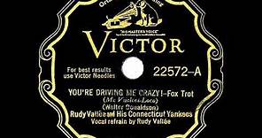 1930 HITS ARCHIVE: You’re Driving Me Crazy - Rudy Vallee