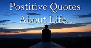 Positive Quotes About Life (With Audio).