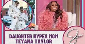 Daughter Hypes Teyana Taylor | Sherri Shepherd
