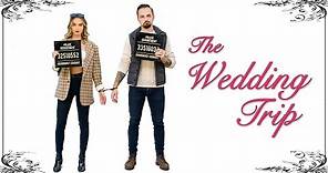 THE WEDDING TRIP | OFFICIAL TRAILER