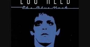 Lou Reed ~ The Blue Mask