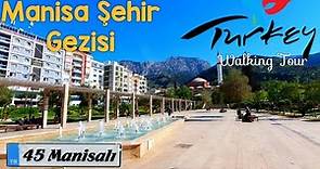Manisa Şehir Tanıtım Gezisi | Manisa Merkez Gezisi (2021) | Walking Tour Turkey 2021 in Manisa