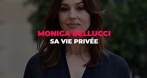 Monica Bellucci : sa vie privée
