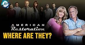 What is the American Restoration cast doing now?