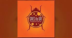Saves The Day - Bug Sessions Vol. 1 - [Full Album]