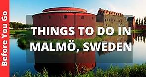 Malmo Sweden Travel Guide: 11 BEST Things To Do In Malmö