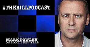 Mark Powley on Bloody New Year