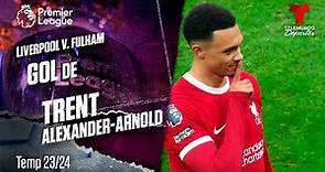 Goal Trent Alexander-Arnold: Liverpool v. Fulham 23-24 | Premier League | Telemundo Deportes