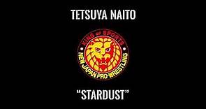Tetsuya Naito NJPW Theme Song Stardust
