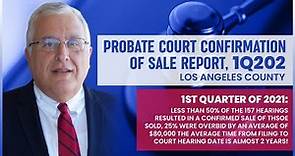 Los Angeles Probate Court Report 1Q 2021