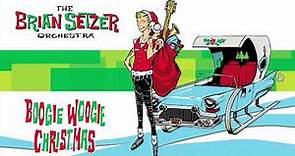 The Brian Setzer Orchestra - Boogie Woogie Santa Claus