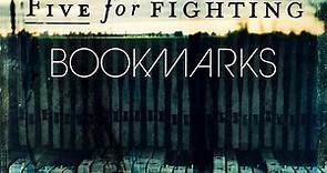 Five For Fighting - Bookmarks