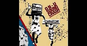 Adrian Sherwood – On-U Sound Crash: Slash & Mix (Full Album) (2006)