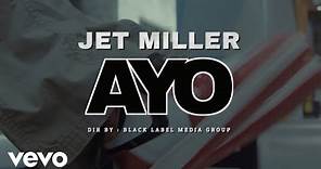 Jet Miller - Ayo