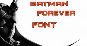 How To Install the Batman Forever Font And use it #Giveaway