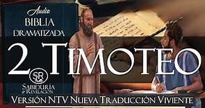 2 TIMOTEO EXCELENTE AUDIO BIBLIA DRAMATIZADA NTV NUEVA TRADUCCION VIVIENTE