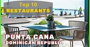 ⭐ Best Restaurants in Punta Cana | Punta Cana Restaurant | Punta Cana Best Food | Dominican Food