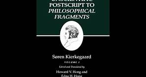 "Concluding Unscientific Postscript to Philosophical Fragments, Volume 1" By Søren Kierkegaard