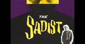 The Sadist -Dir James Landis - Archie Hall Jnr, Marilyn Manning