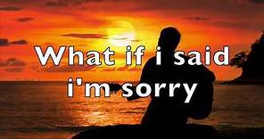 What if i said I'm sorry [LYRICS]- Loving Caliber feat: Jonathan Kanat