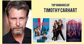 Timothy Carhart Top 10 Movies of Timothy Carhart| Best 10 Movies of Timothy Carhart