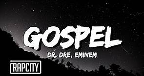 Dr. Dre - Gospel ft. Eminem (Lyrics)